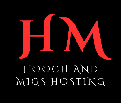 Hooch and Migs Hosting